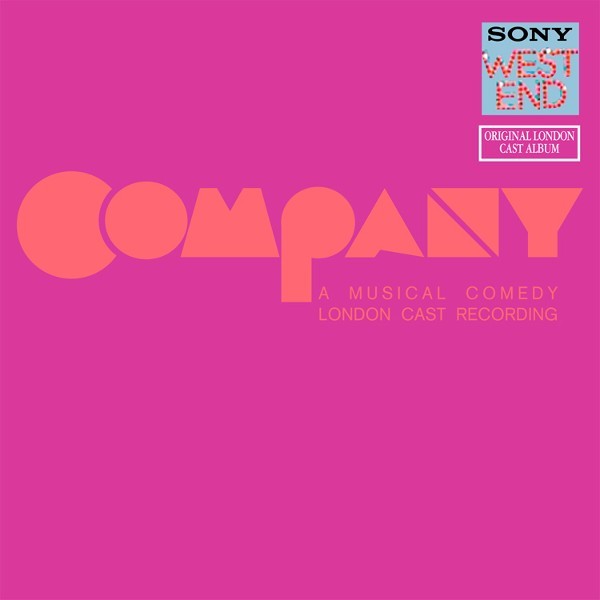 Company: A Musical Comedy (1972 original London cast)